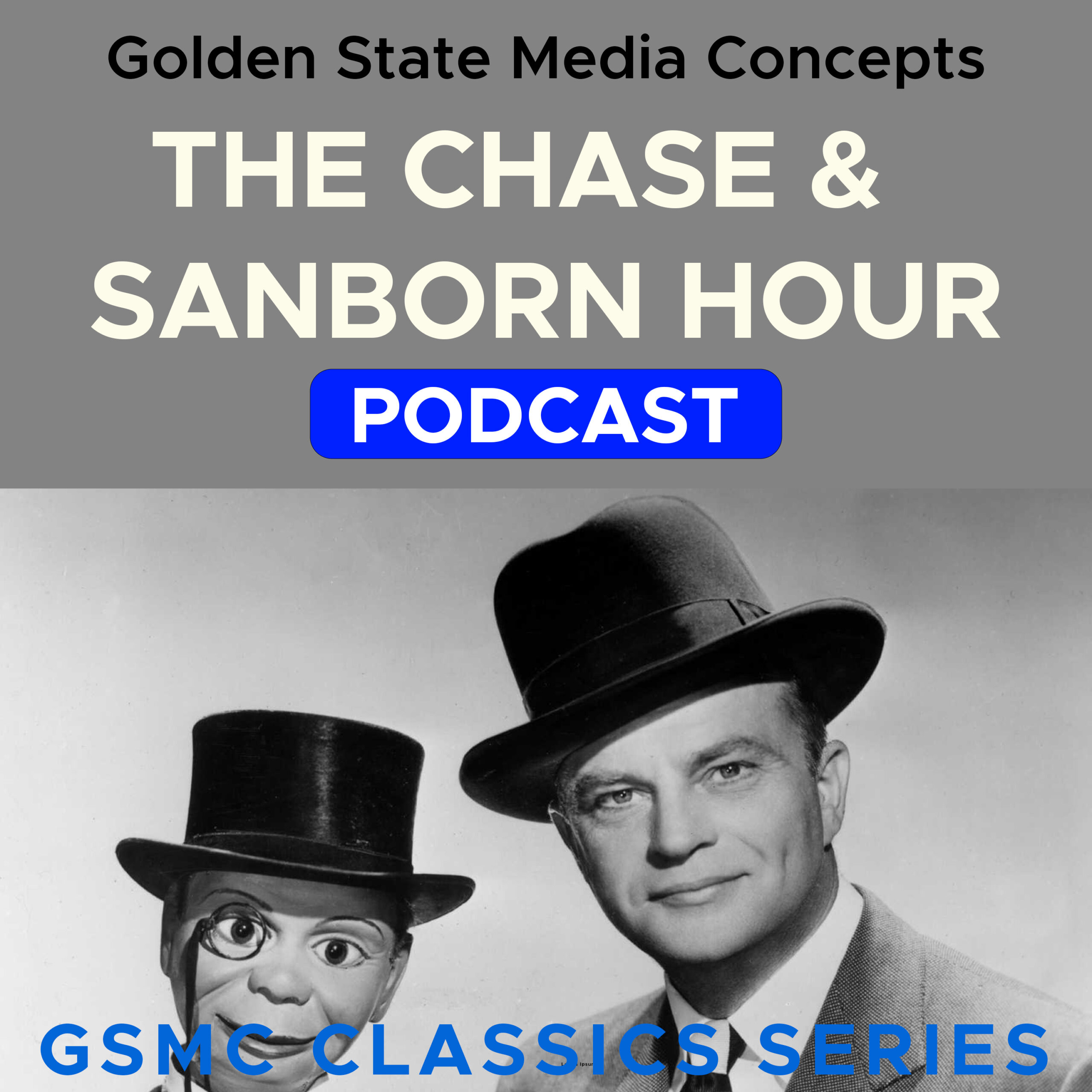 GSMC CLASSICS: THE CHASE AND SANBORN SHOW ​