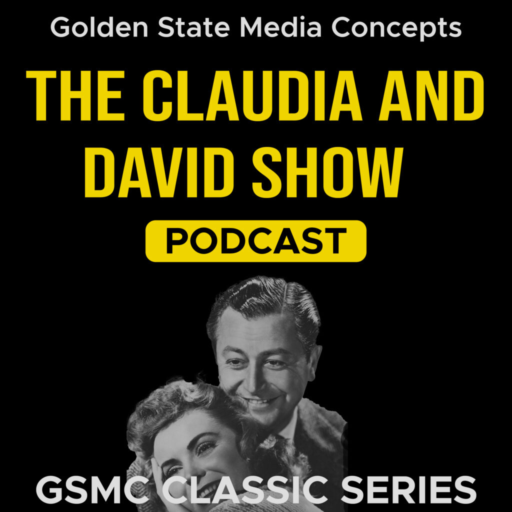 GSMC Classics: The Claudia and David Show