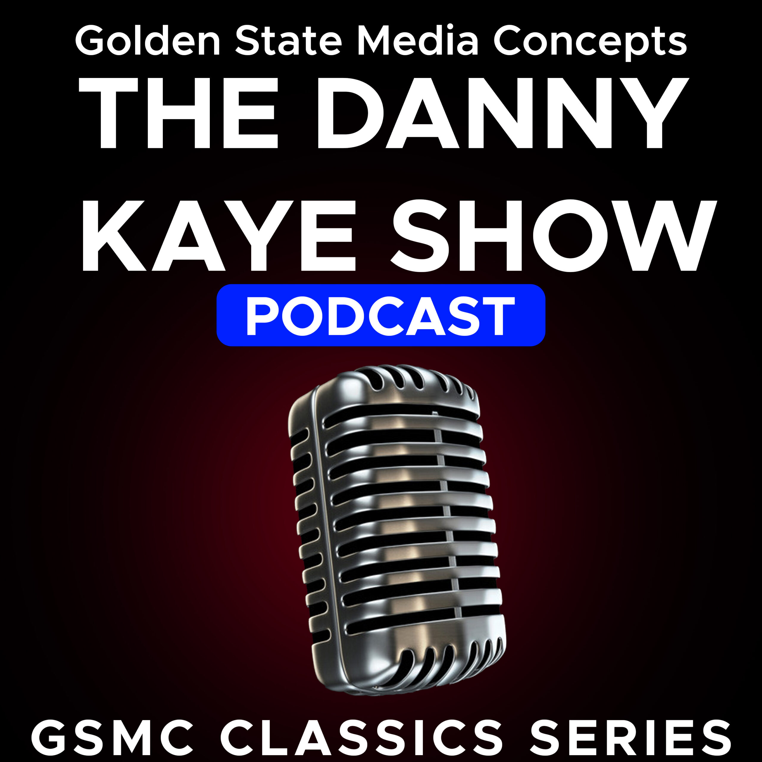 GSMC Classics: The Danny Kaye Show