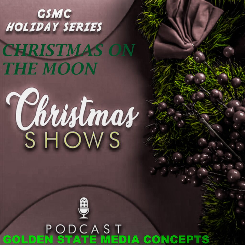 GSMC Holiday Series: Christmas on the Moon