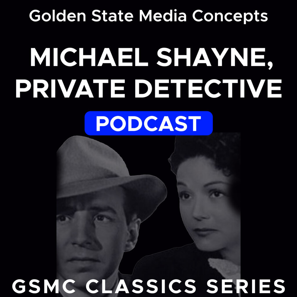 GSMC Classics: Michael Shayne Private Detective