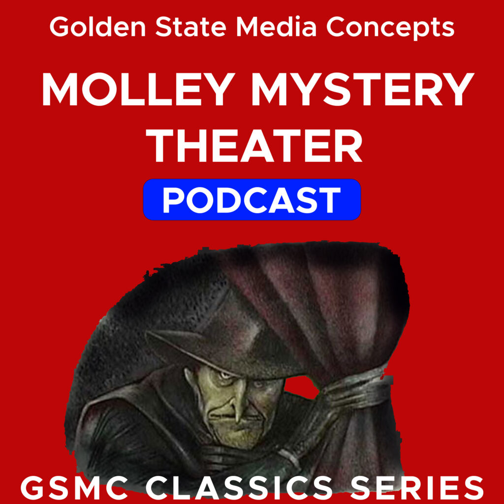 GSMC Classics: Mollé Mystery Theater