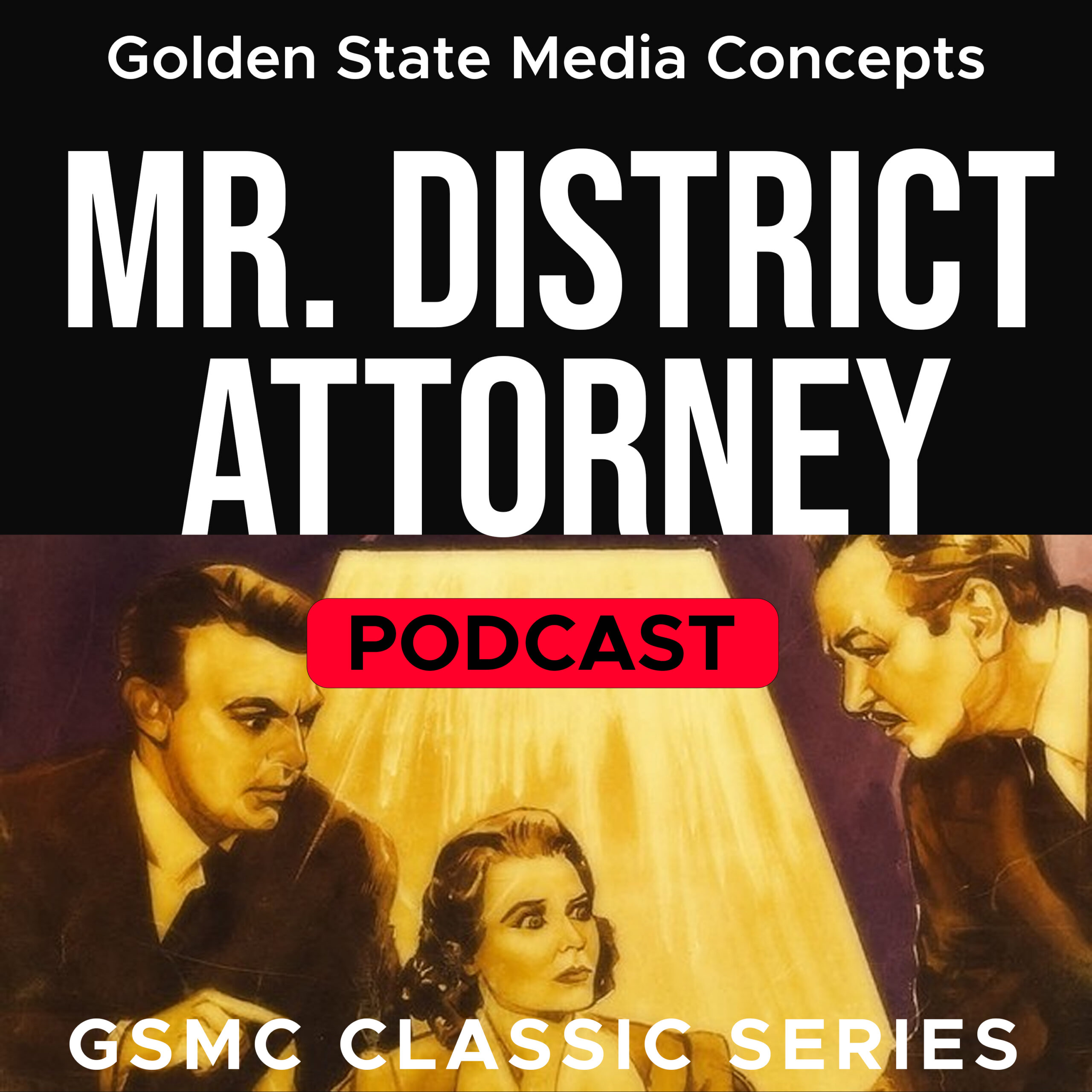 GSMC Classics: Mr. District Attorney