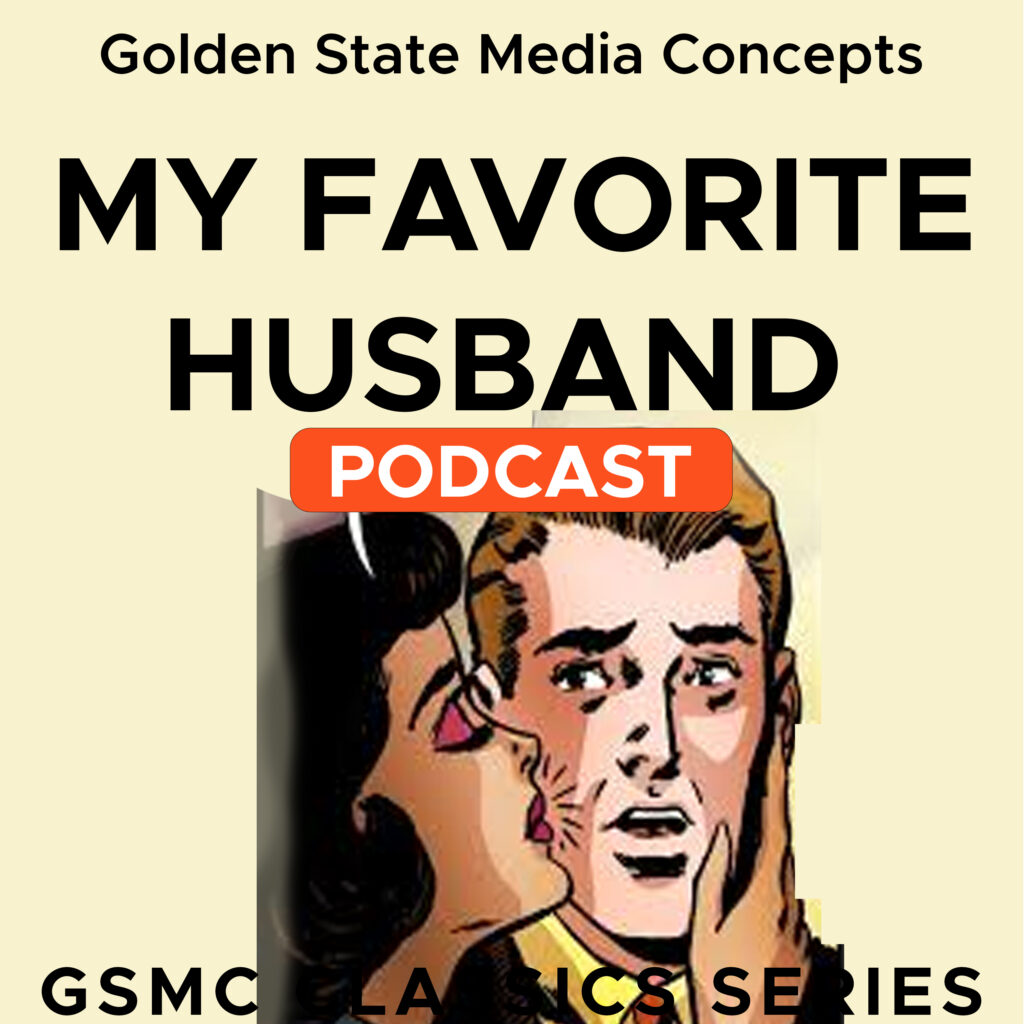 GSMC Classics: My Favorite Husband