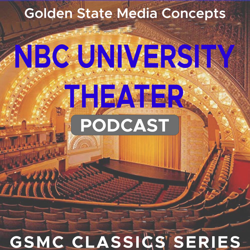 GSMC Classics: NBC University Theater