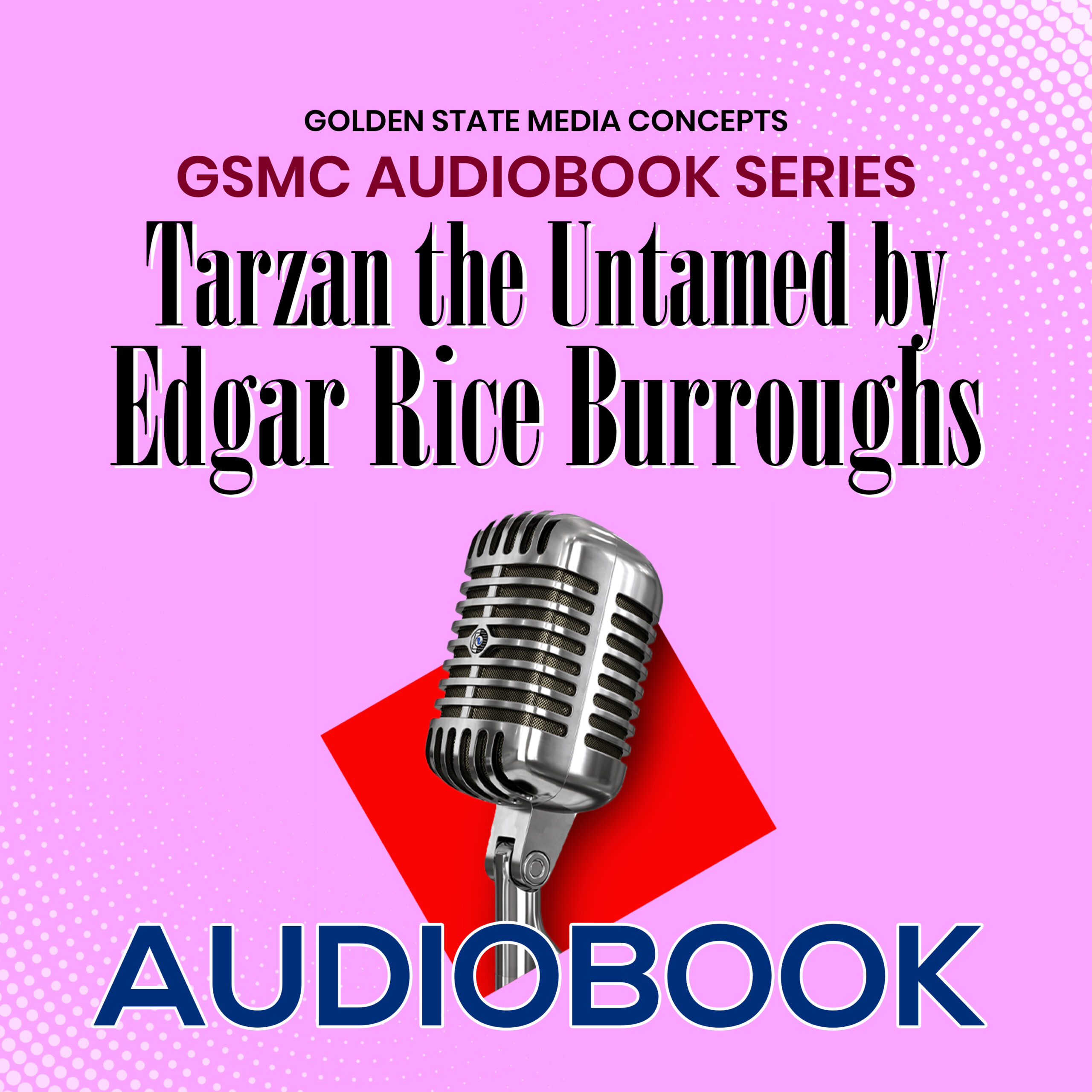 GSMC Audiobook Series: Tarzan the Untamed