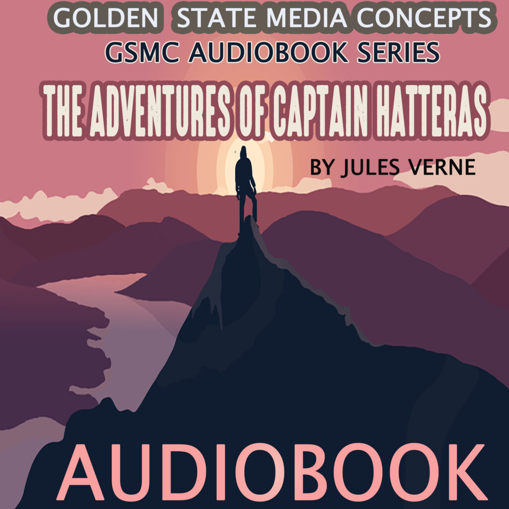 GSMC Audiobook Series: The Adventures of Captain Hatteras