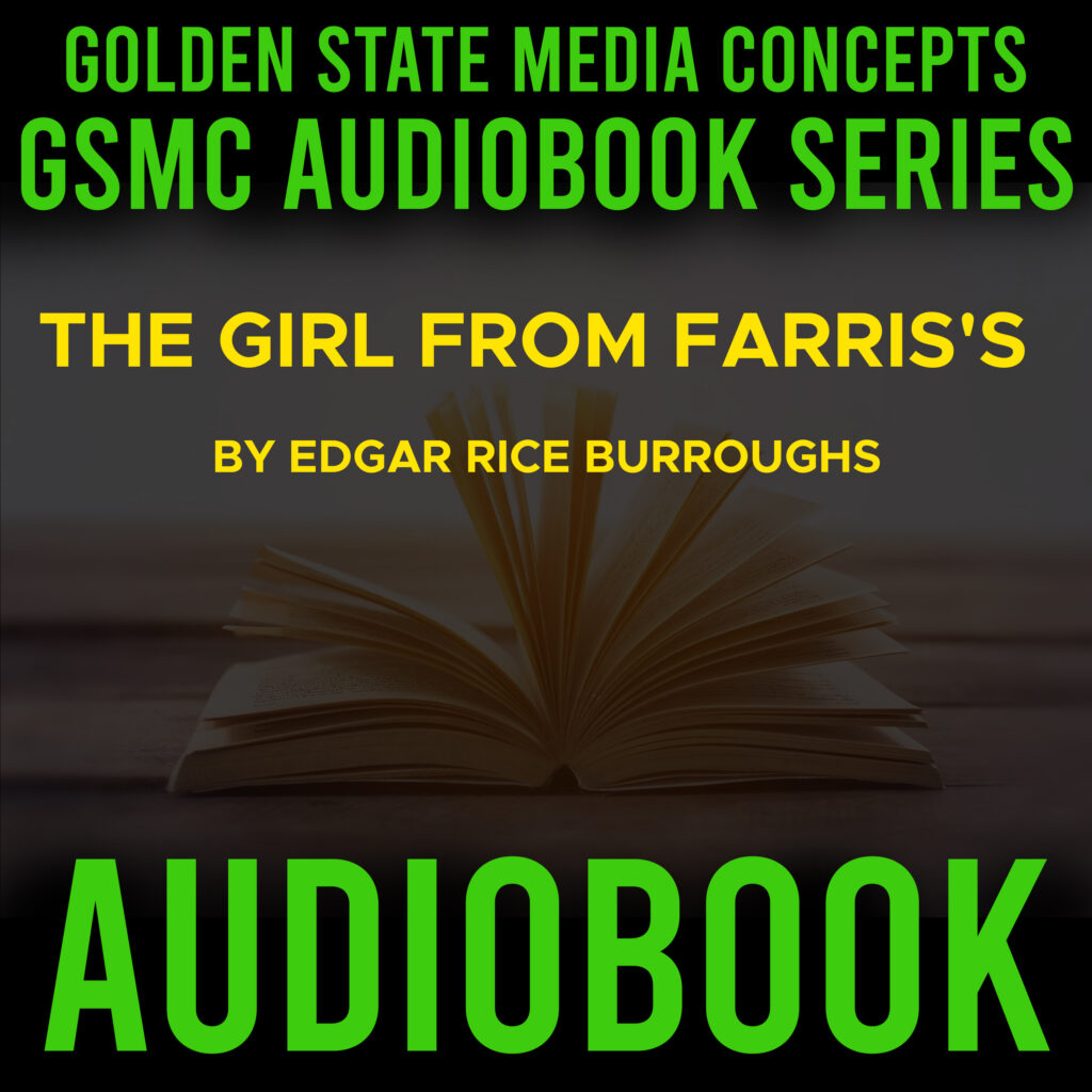 GSMC Audiobook Series: The Girl From Farris's