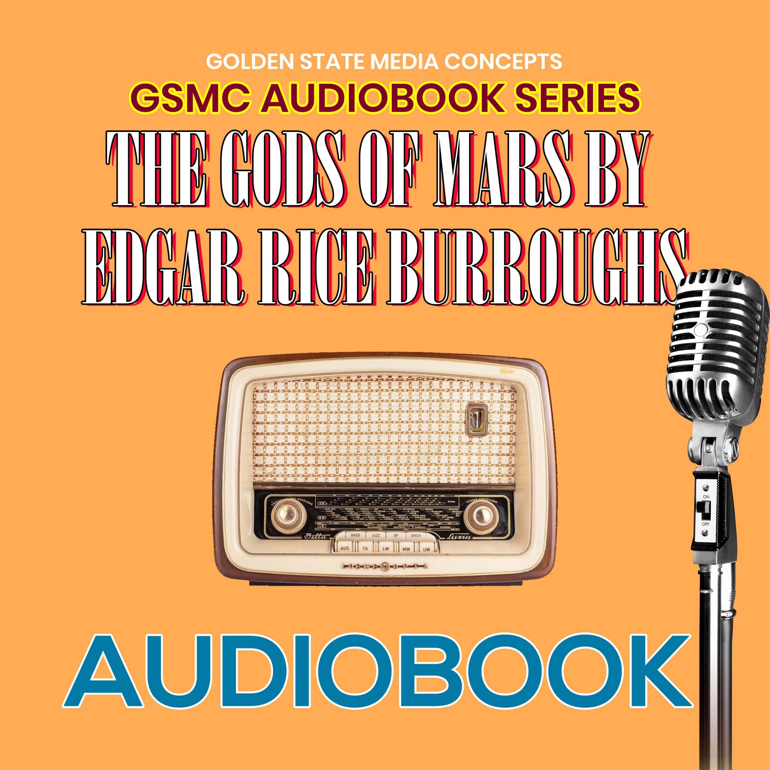 GSMC Audiobook Series: The Gods of Mars by Edgar Rice Burroughs