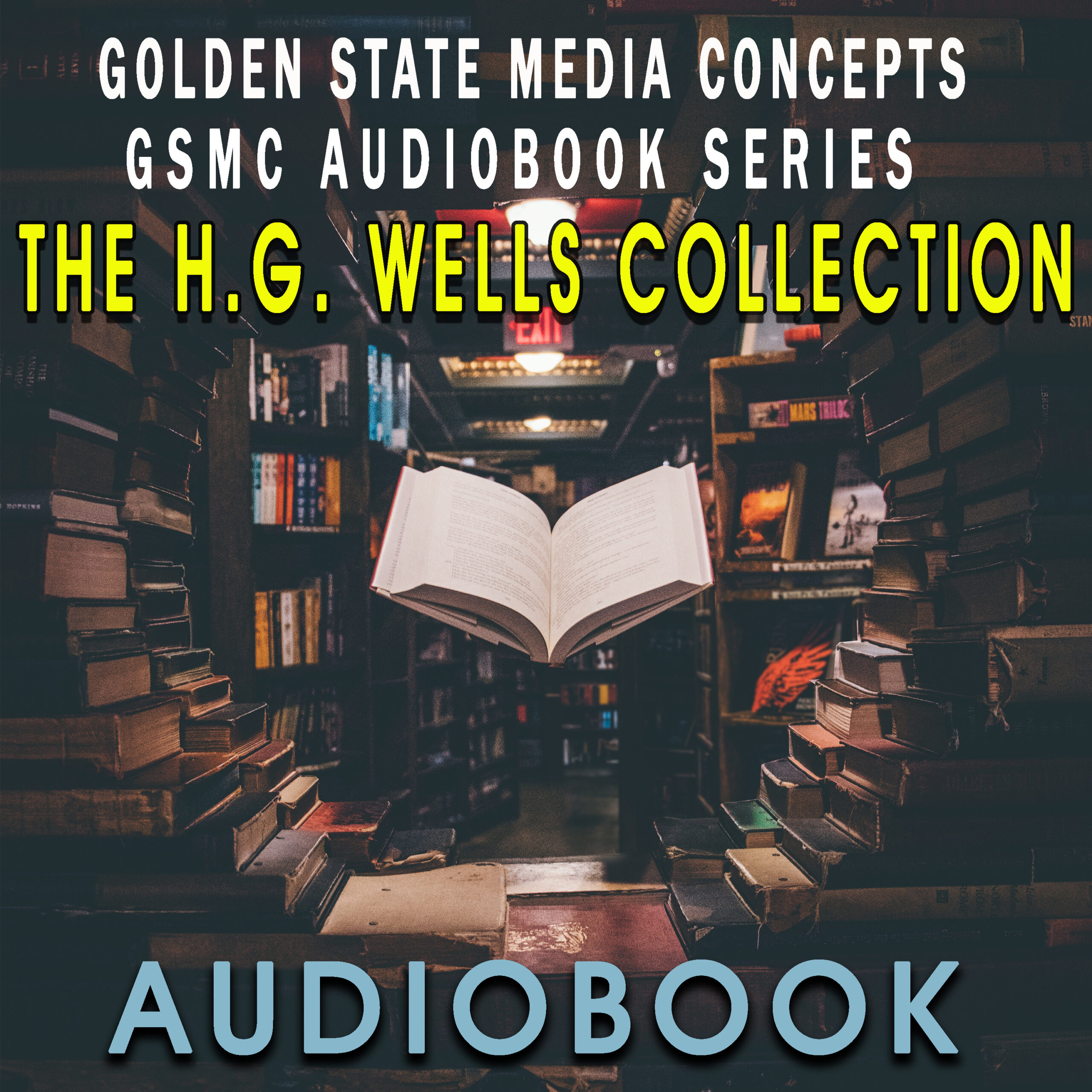 GSMC Audiobook Series: The H.G. Wells Collection