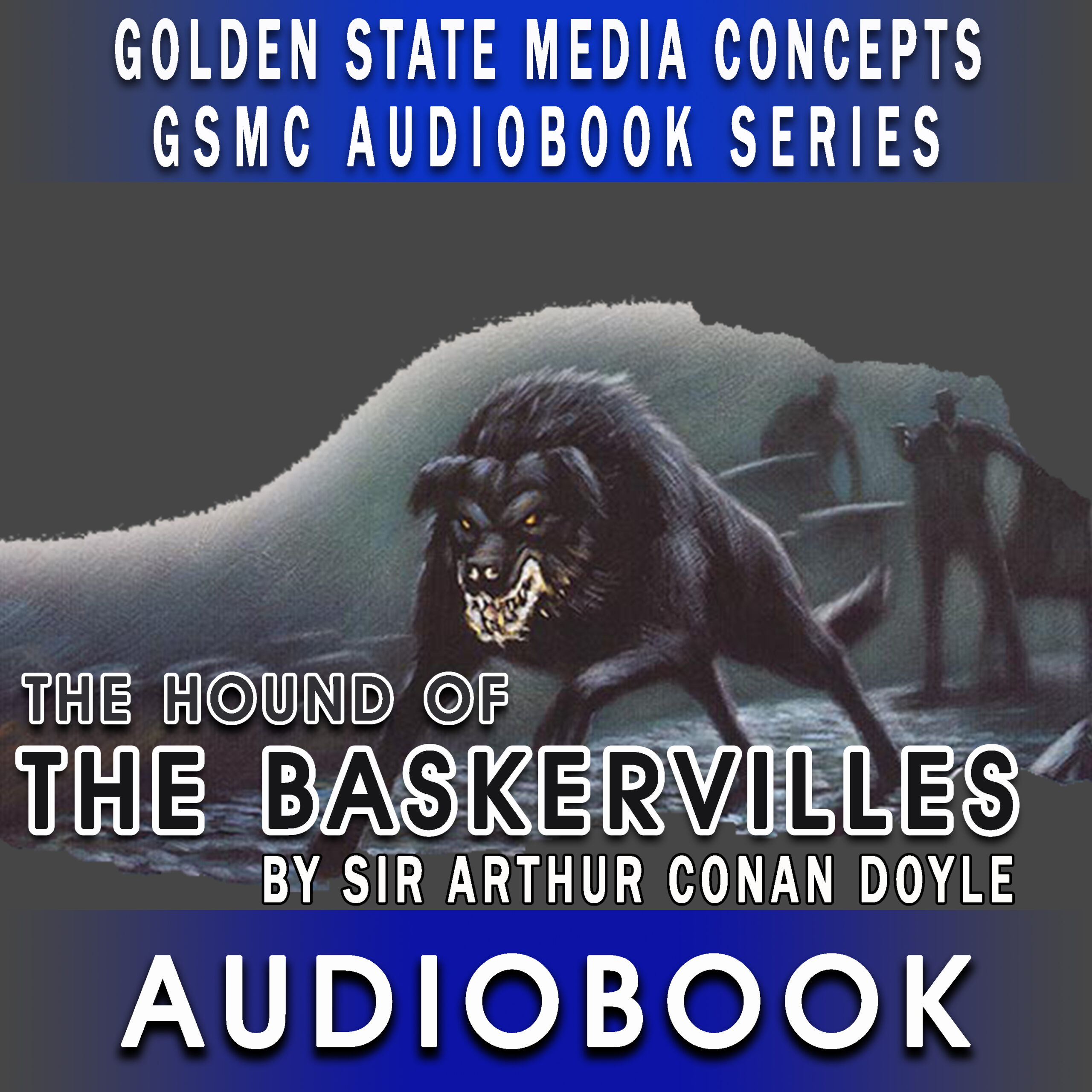 GSMC Audiobook Series: The Hound of the Baskervilles