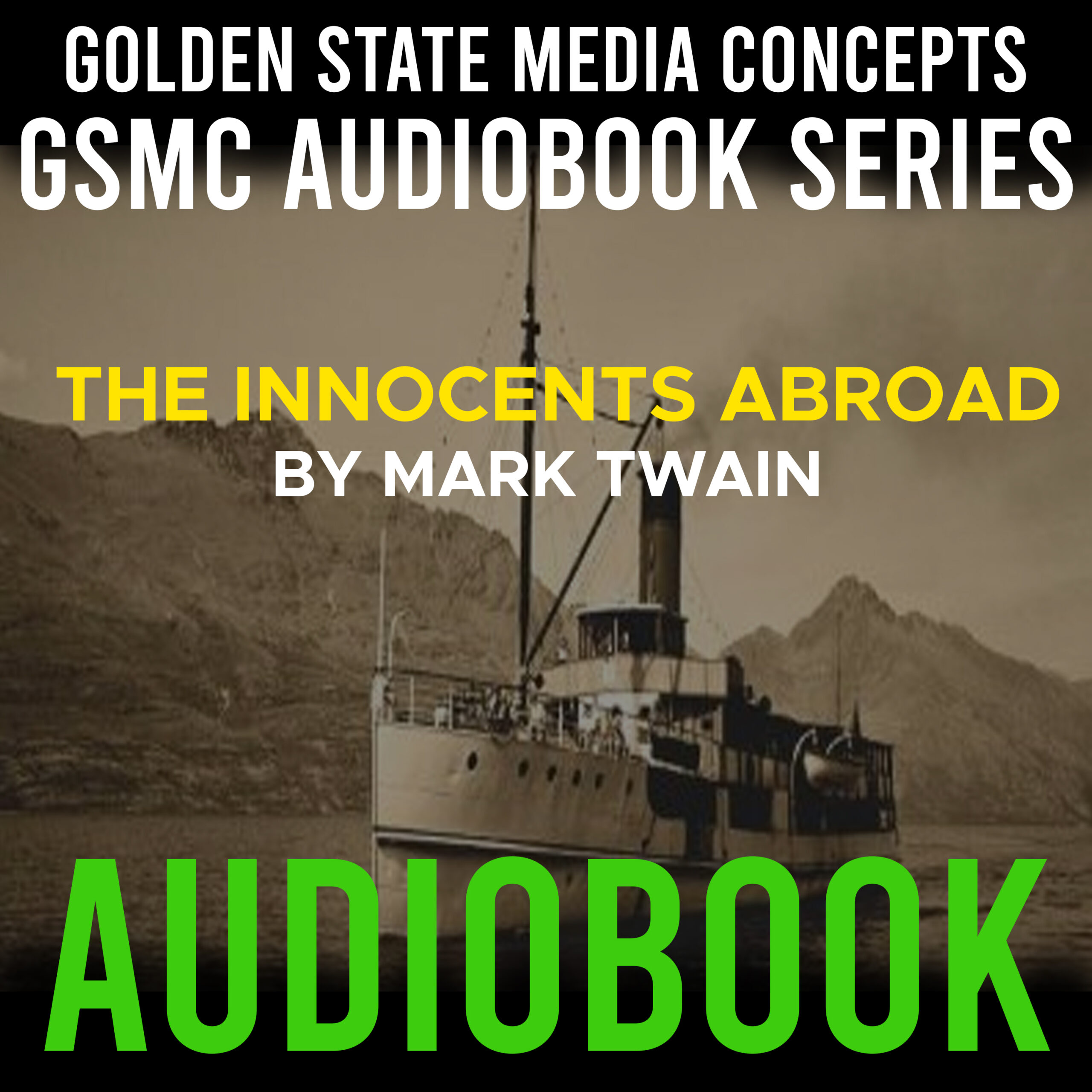 GSMC Audiobook Series: The Innocents Abroad