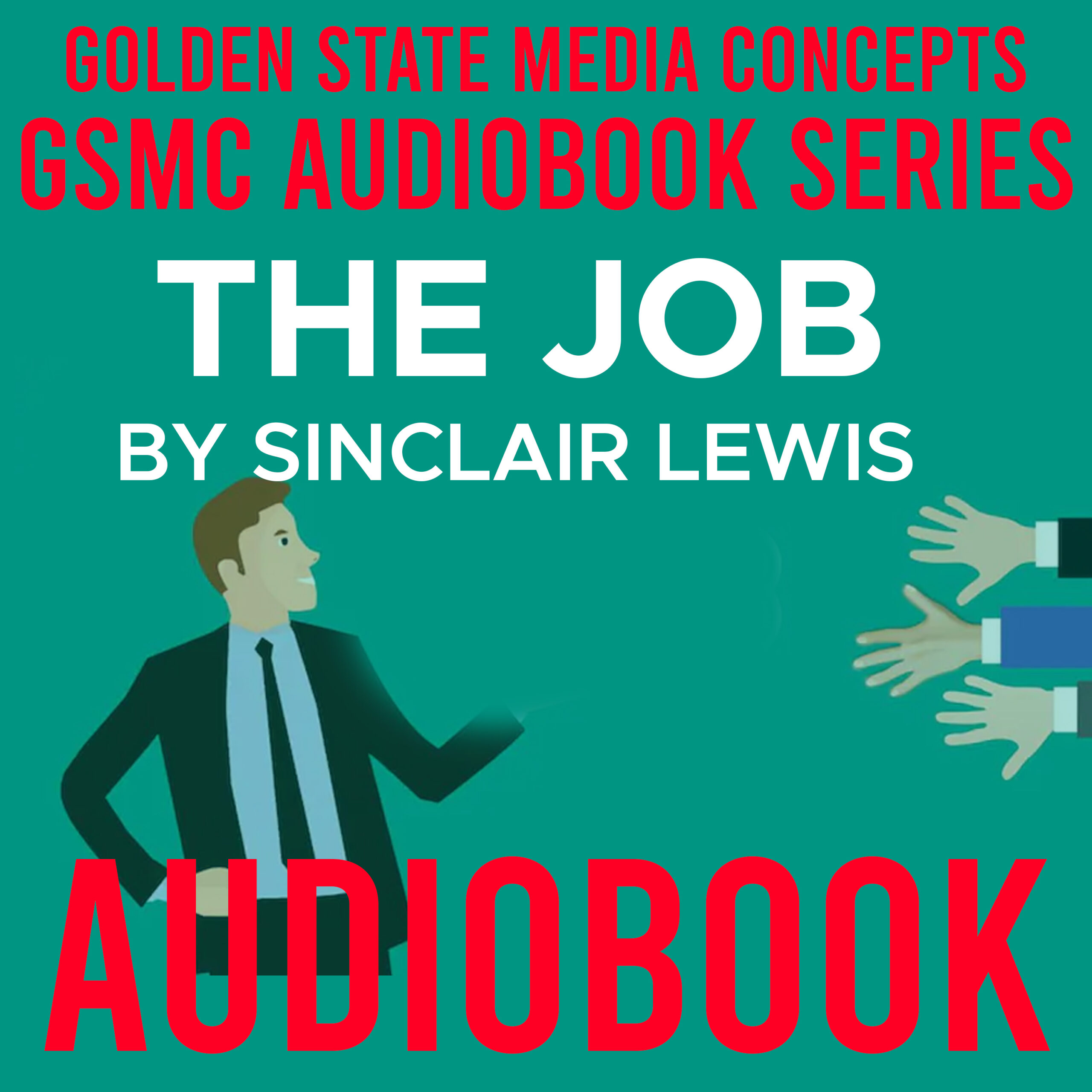 GSMC Audiobook Series: The Job by Sinclair Lewis