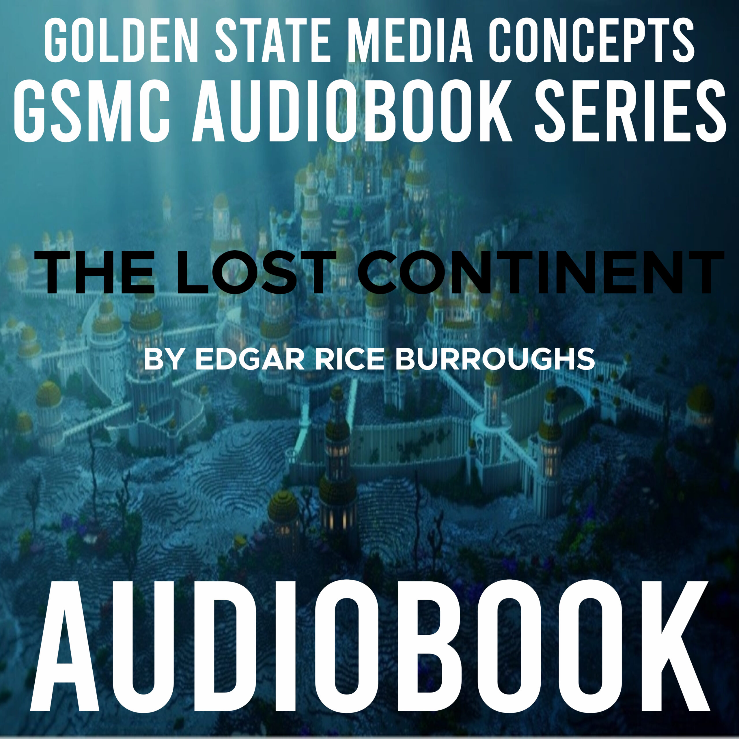 GSMC Audiobook Series: The Lost Continent
