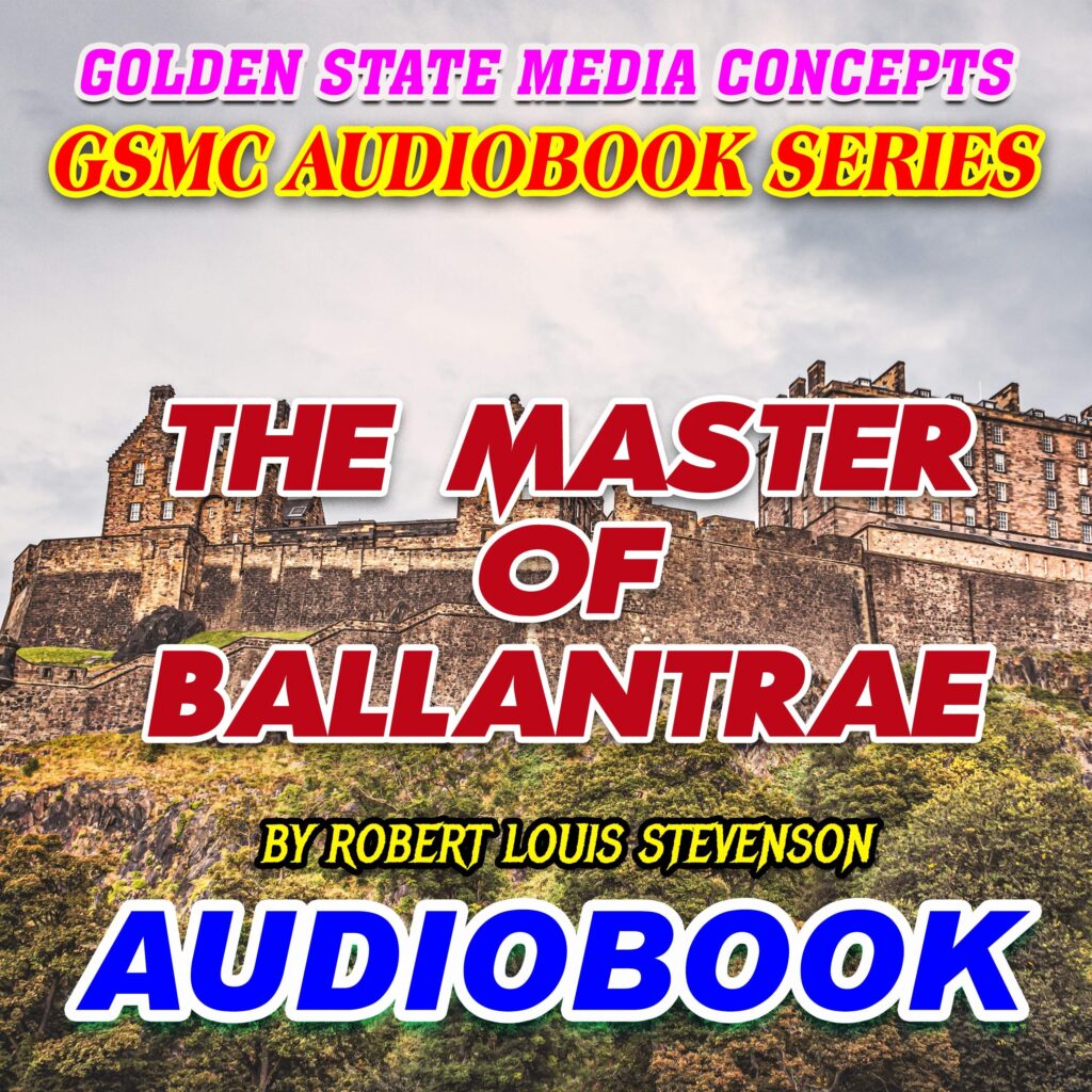 GSMC Audiobook Series: The Master of Ballantrae by Robert Louis Stevenson