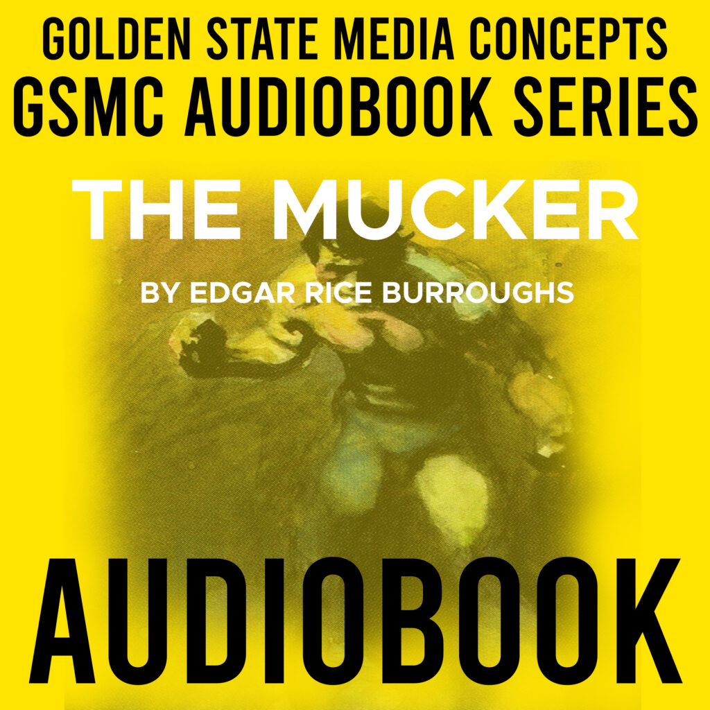 GSMC Audiobook Series: The Mucker