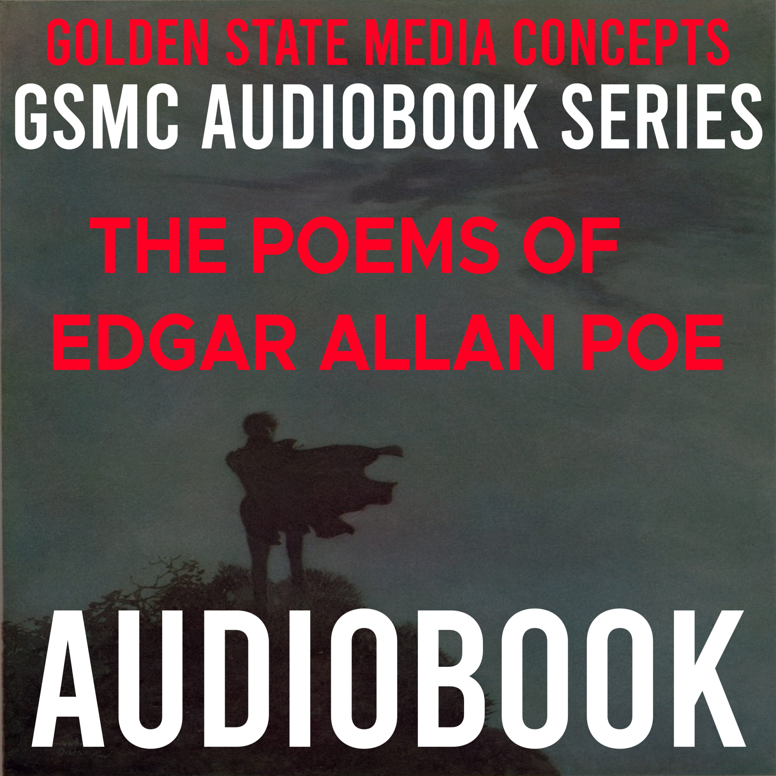 GSMC Audiobook Series: The Poems of Edgar Allan Poe