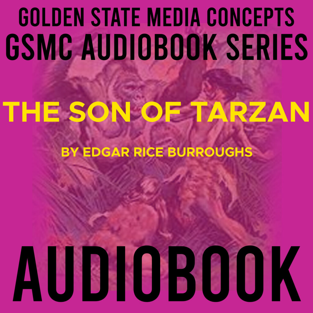 GSMC Audiobook Series: The Son of Tarzan