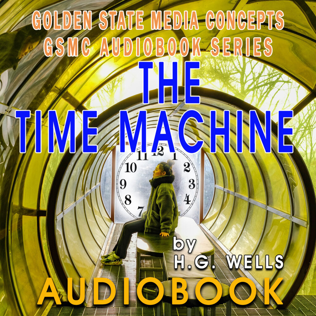 GSMC Audiobook Series: The Time Machine by H.G. Wells