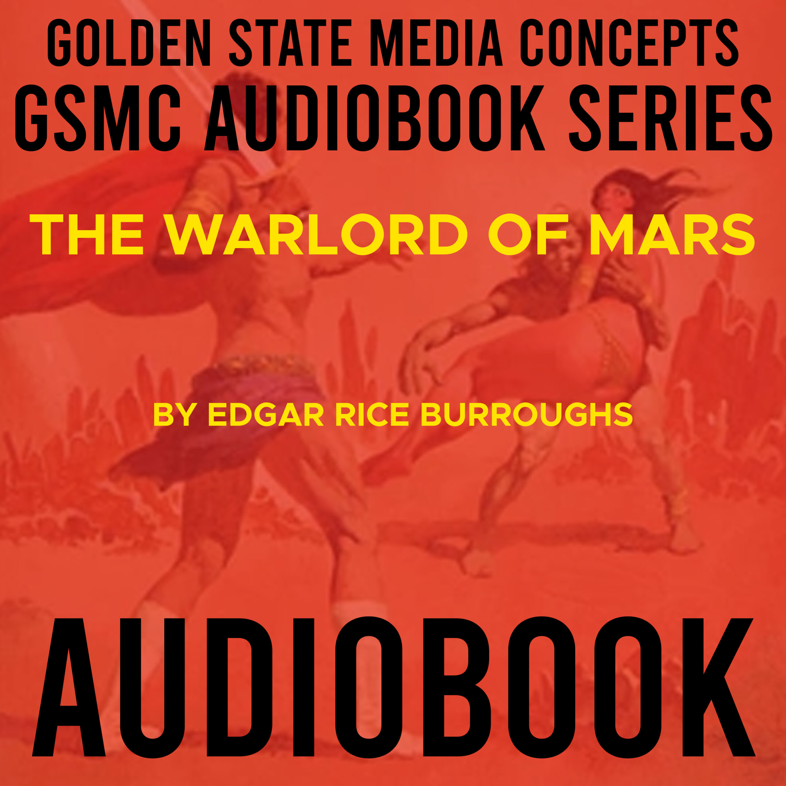 GSMC Audiobook Series: The Warlord of Mars