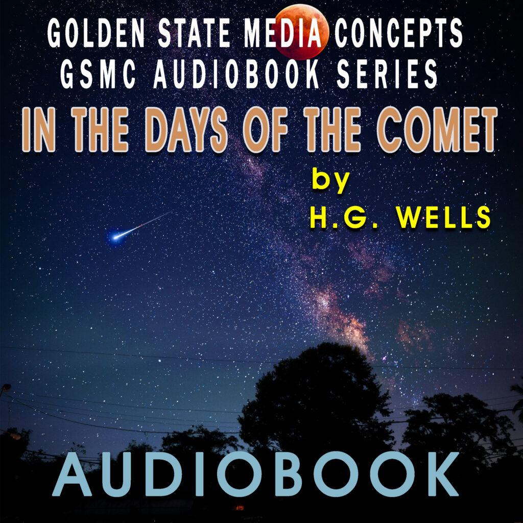 GSMC Audiobook Series: In the Days of the Comet