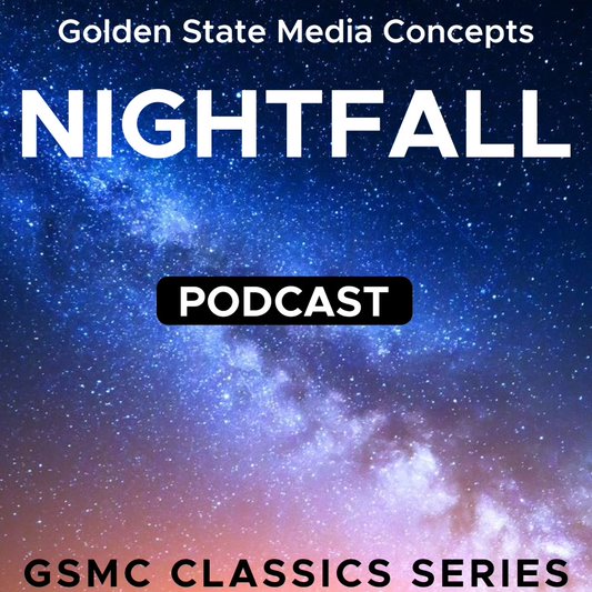 GSMC Classics: Nightfall