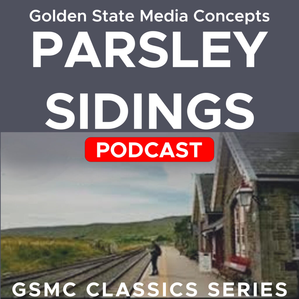 GSMC Classics: Parsley Sidings