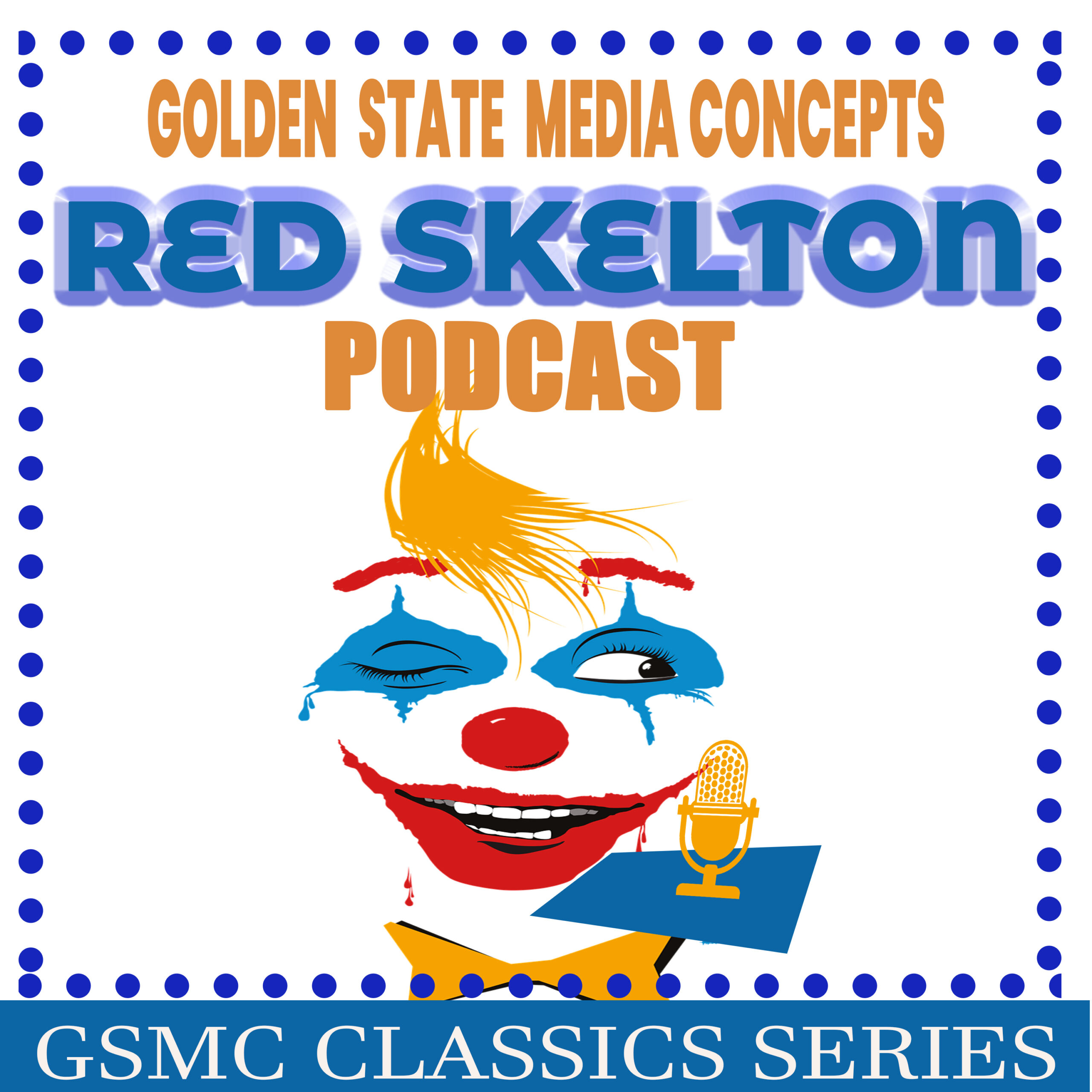 GSMC Classics: Red Skelton