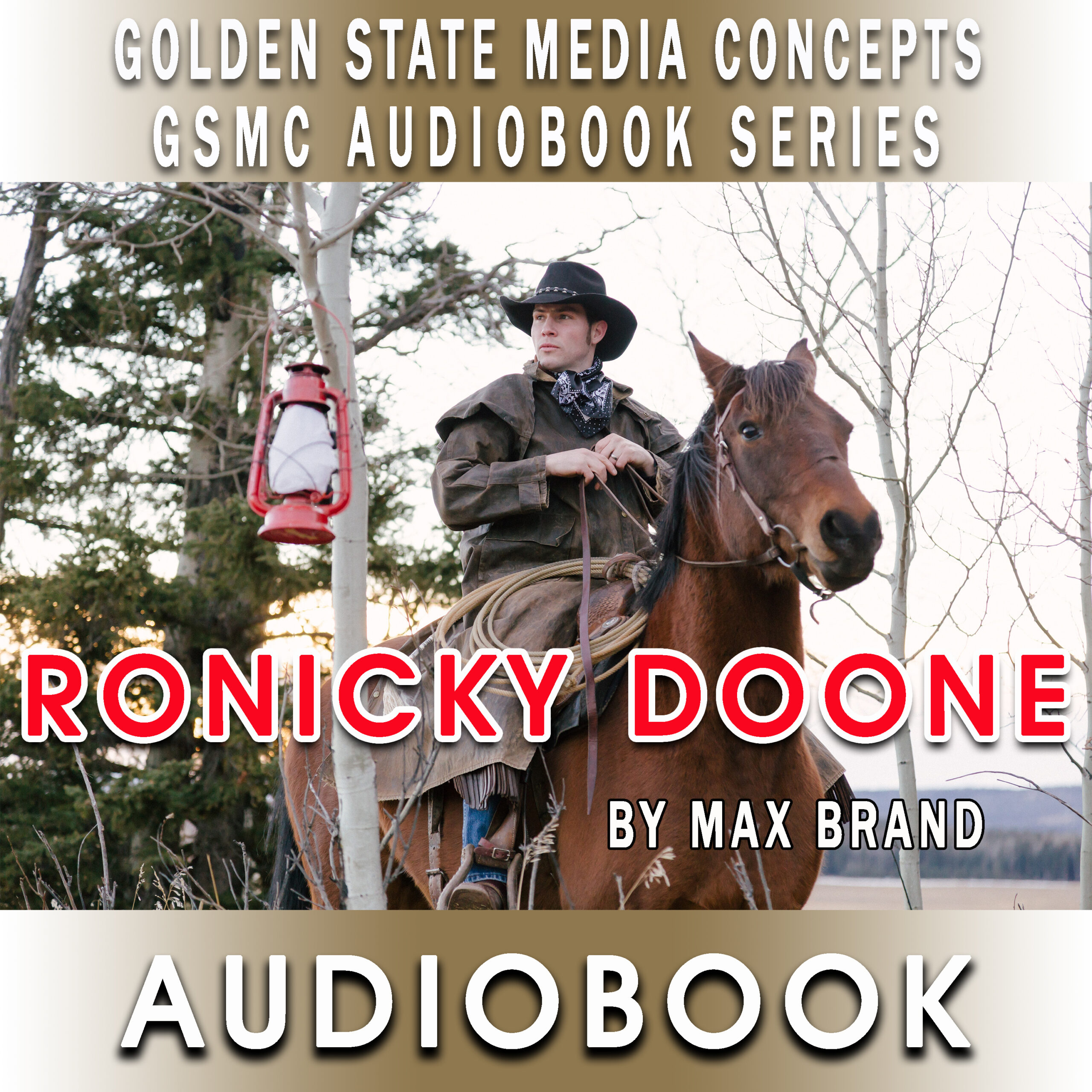 GSMC Audiobook Series: Ronicky Doone by Max Brand