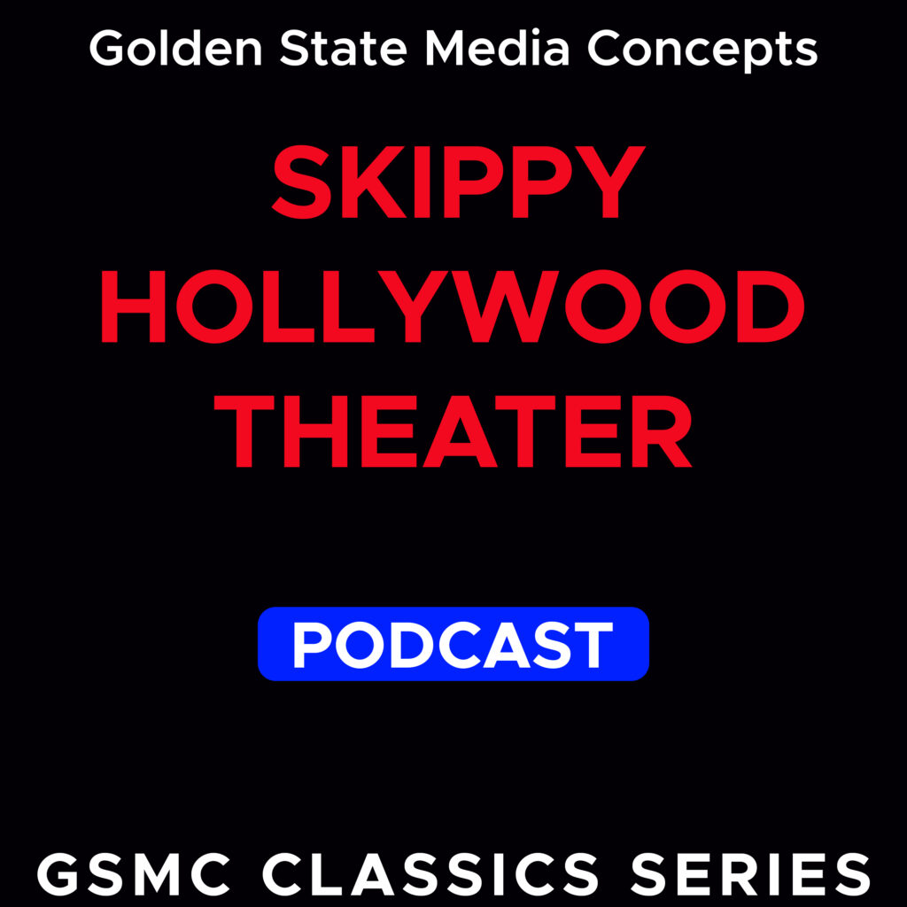 GSMC Classics: Skippy Hollywood Theater