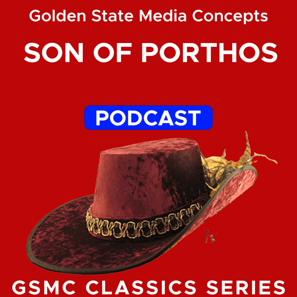 GSMC Classics: Son of Porthos