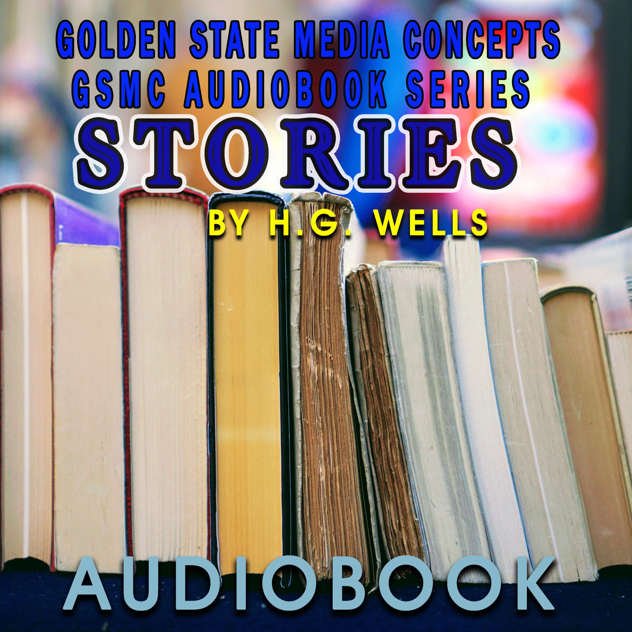 GSMC Audiobook Series: Stories by H.G. Wells