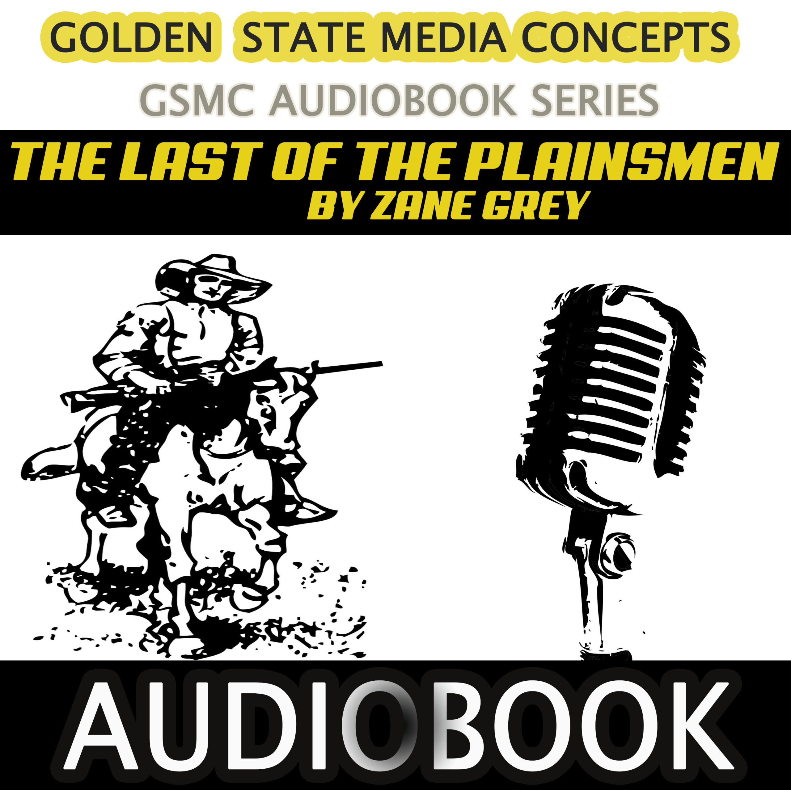GSMC Audiobook Series: The Last of the Plainsmen
