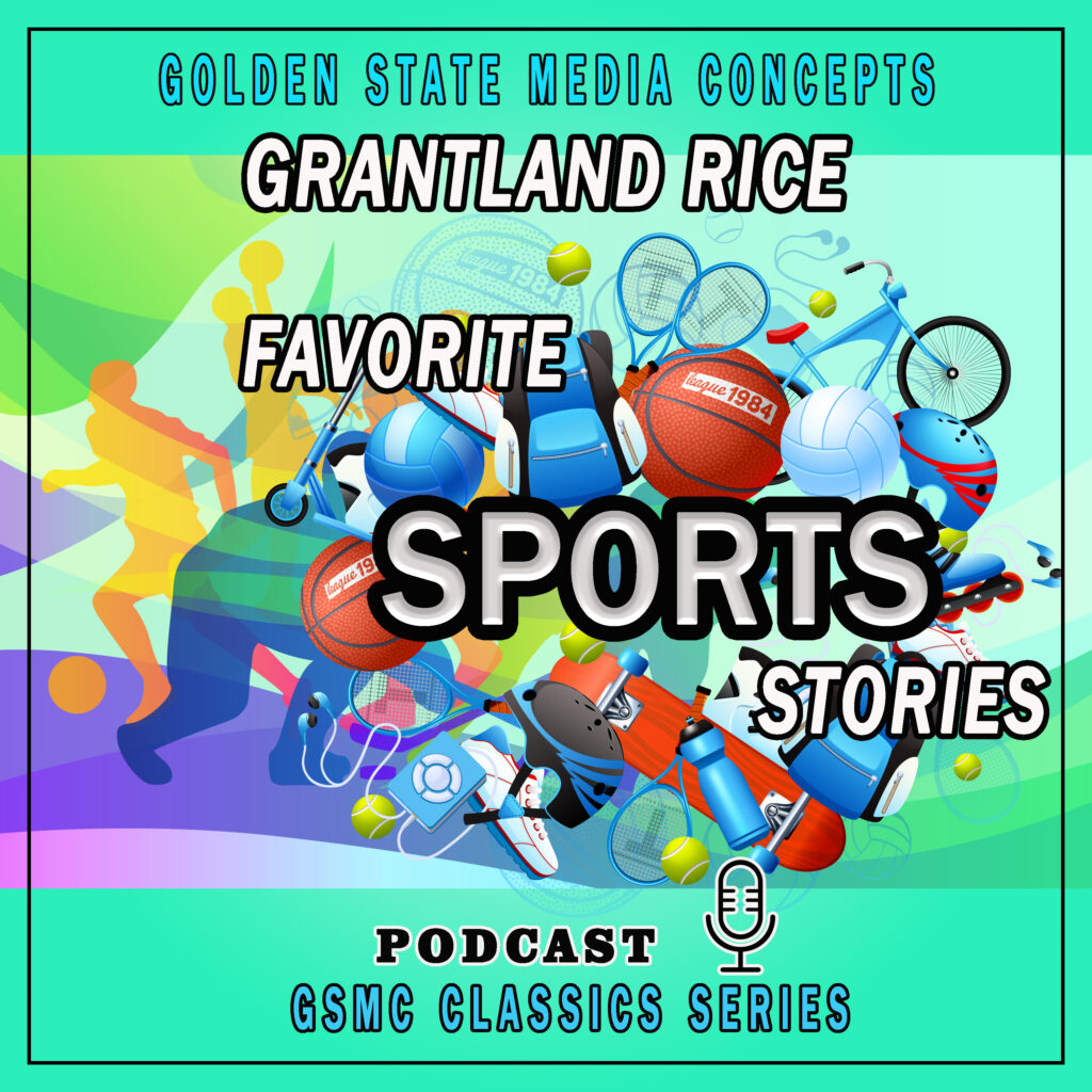 Grantland Rice Favorite sports Stories