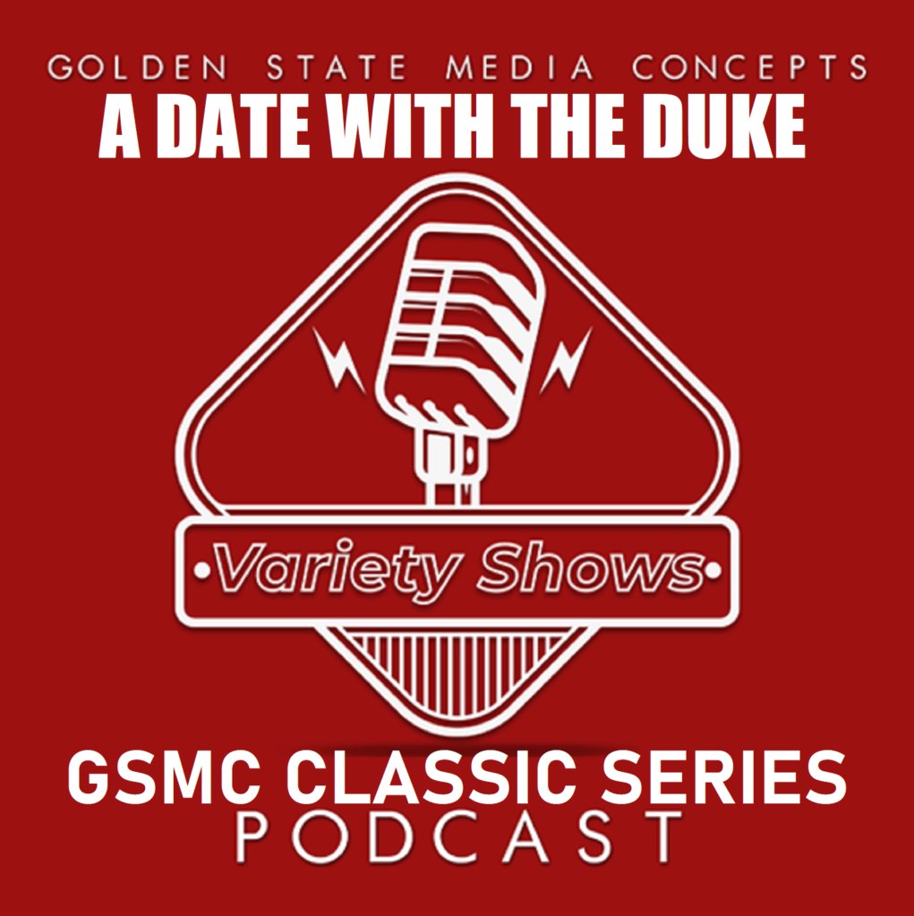 GSMC CLASSICS - A DATE WITH THE DUKE