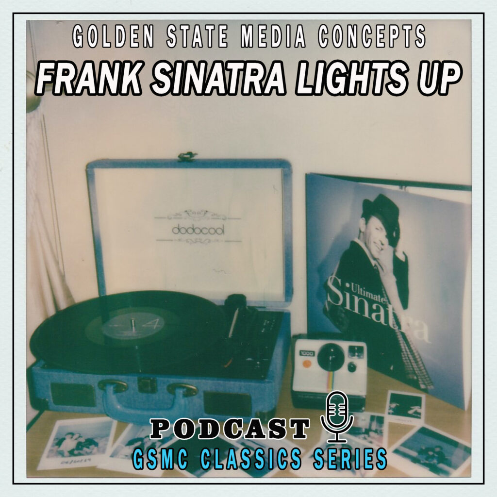 GSMC CLASSICS - FRANK SINATRA LIGHTS UP